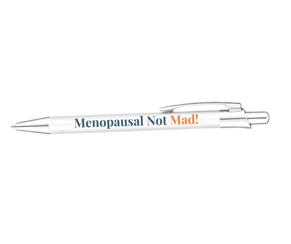 Menopausal Not Mad Pen