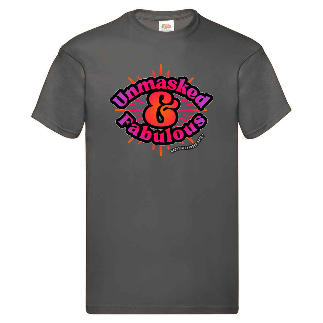 Unmasked and Fabulous T-shirt