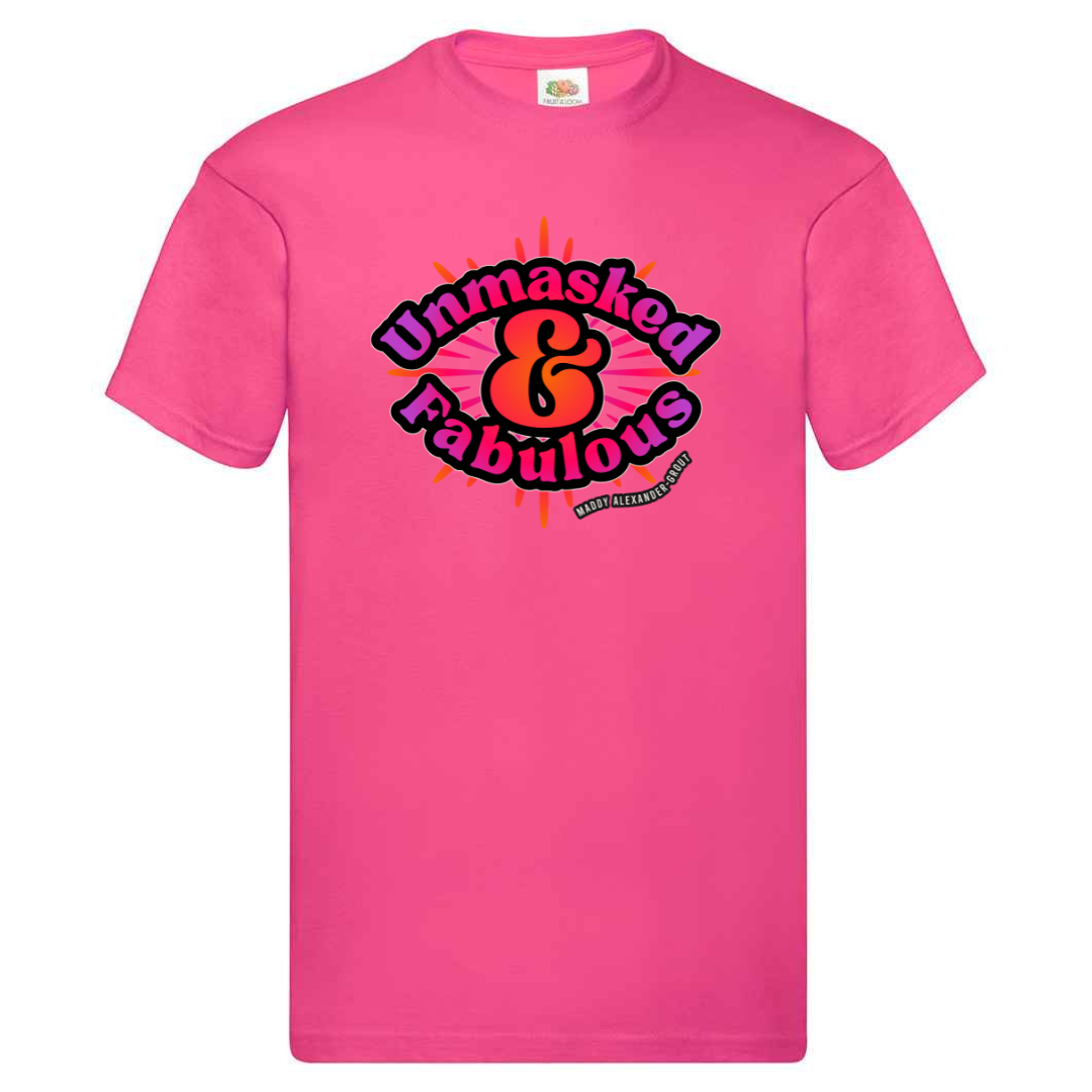 Unmasked and Fabulous T-shirt