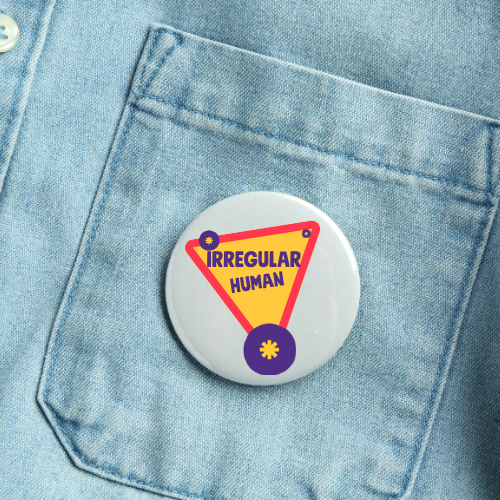 Irregular Human Pin Badge