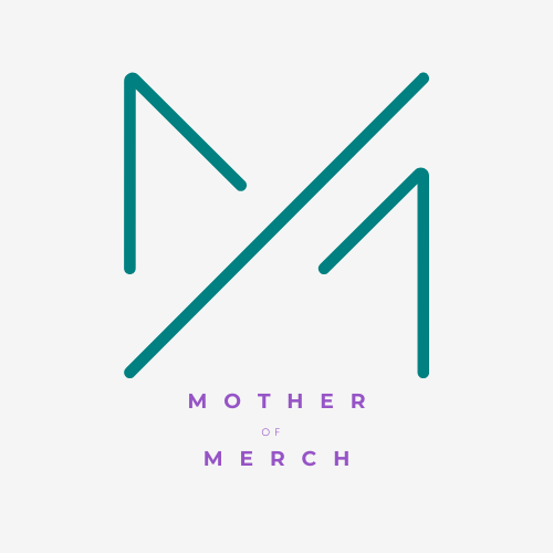 Mother of Merch