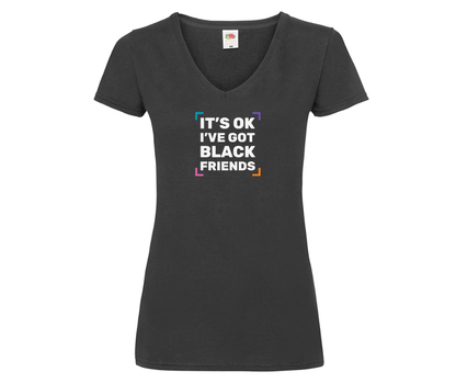It's OK - I've got black friends - V neck