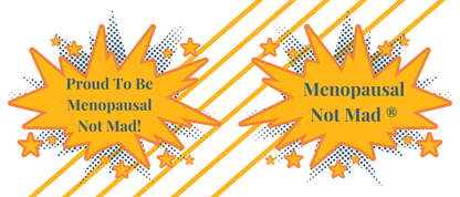 Menopausal Not Mad Mug