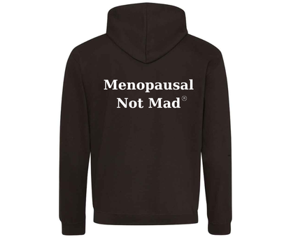 Menopausal Not Mad Hoodie