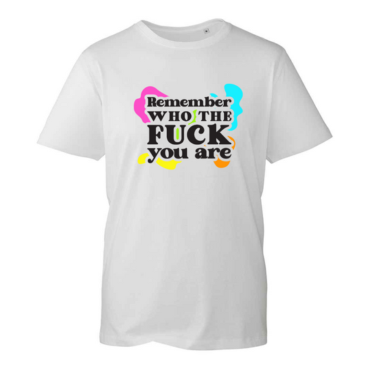 Remember who you are t-shirt