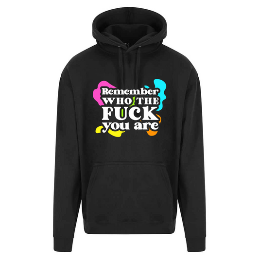 Remember Who You Are Hoodie