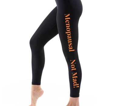 Menopausal Not Mad! leggings