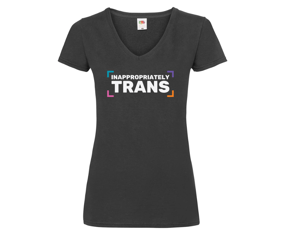 Inappropriately Trans - V Neck
