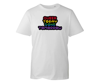 Queer Today Gone Tomorrow