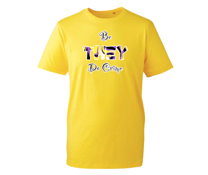 Be They, Do Crime T-shirt - multiple colours available