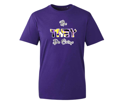 Be They, Do Crime T-shirt - multiple colours available