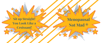 Menopausal Not Mad Mug