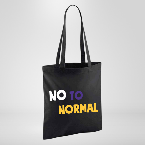 Black tote bag with NO TO NORMAL in white, purple and yellow writing 