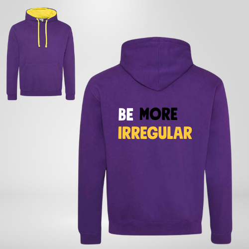 Be More Irregular Hoodie