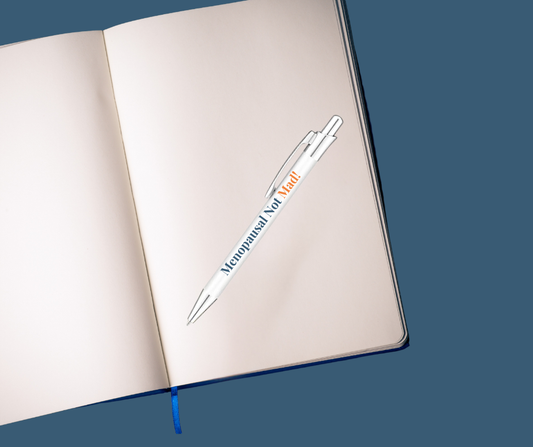 Menopausal Not Mad Pen